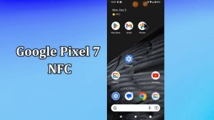 How to Enable/Disable NFC on GOOGLE Pixel 7 – Contactless Payments