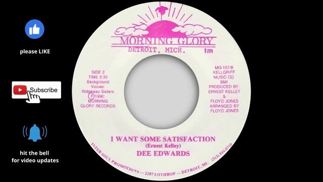 Dee Edwards - I Want Some Satisfaction - Morning Glory (NORTHERN SOUL and R&B) смотреть онлайн