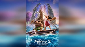 Трейлер: Моана 2 2024 (Финальный трейлер - Русский дубляж)