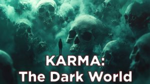 КАРМА: Темный Мир ★ KARMA: The Dark World Demo ★ Игра Полностью