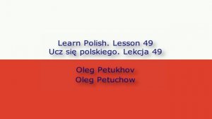 Learn Polish. Lesson 49. Sports. Ucz się polskiego. Lekcja 49. Sport.