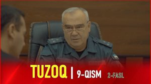 TUZOQ SERIAL - 9 -QISM (2-FASL) | ТУЗОҚ СЕРИАЛИ - 9 - ҚИСМ (2-ФАСЛ)