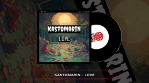 Kastomarin - Love (2024)