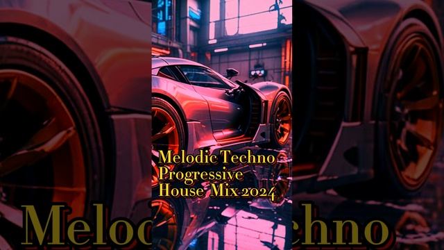 Melodic Techno & Progressive House Mix 2024