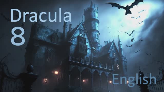 Учим Английский DRACULA Урок 8. Рассказ на английском с переводом и объяснениями