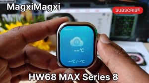 Model: HW68 Max | 2.10 Inch| Smart Watch | Series 8 | Wireless Charging| Unboxing Review
