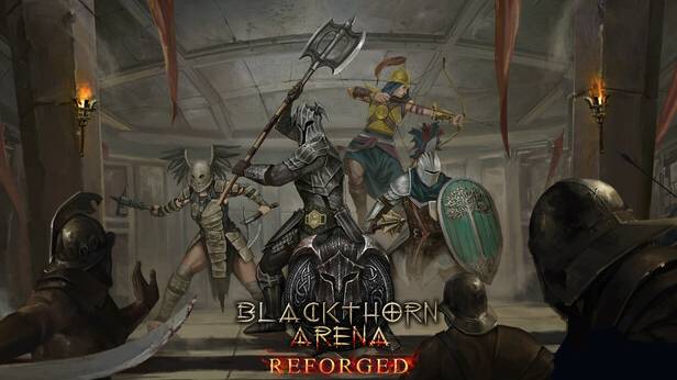 Blackthorn Arena: Reforged