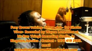 Foxy Brown Voicing  Sound boy yuh dead aready dub  for Ghetto Vibes