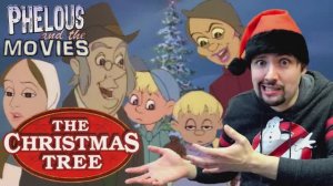 The Christmas Tree (Phelous)