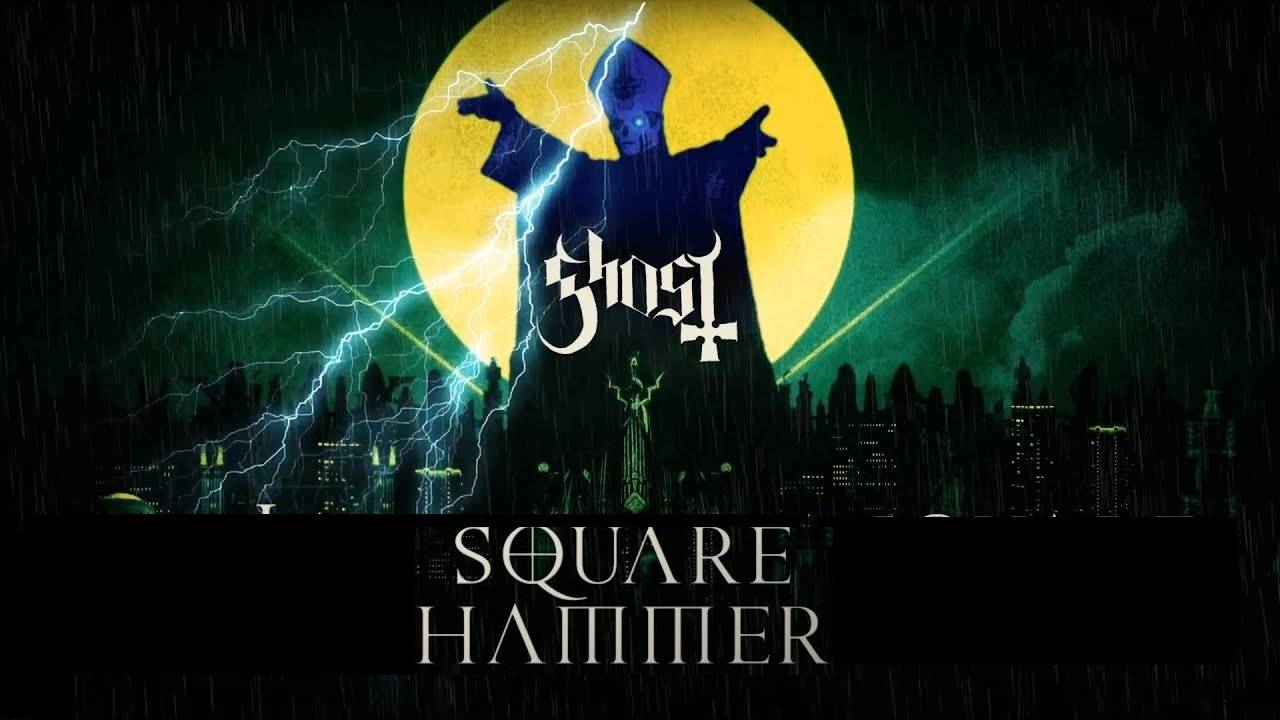 Ghost - Square Hammer (Official Music Video HD/FullHD)