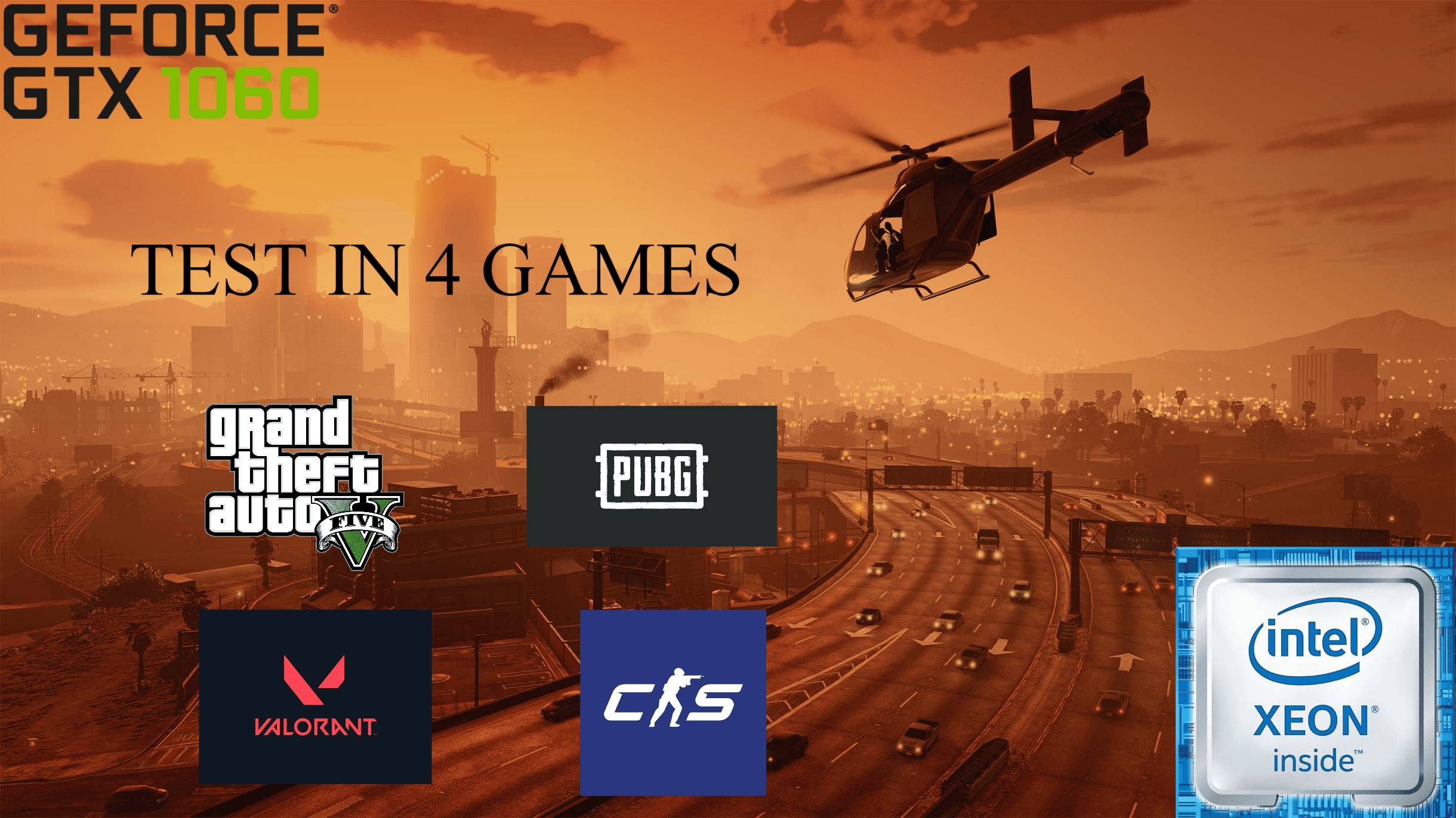 GTX 1060 3GB + Xeon E3-1240v2: Тест в 4 играх (GTA 5, PUBG, VALORANT, СS:2)