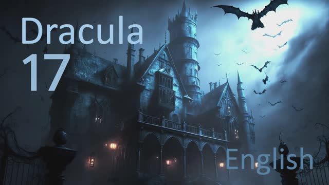 Учим Английский DRACULA Урок 17. Рассказ на английском с переводом и объяснениями