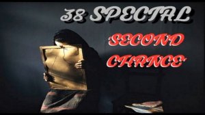HQ FLAC 38 SPECIAL - SECOND CHANCE Best Version ENHANCED AUDIO SINCE YOU BEEN GONE & LYRICS
