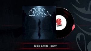 NICK DAYZI - Okay (2024)