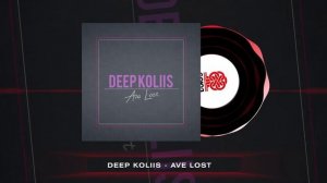 Deep Koliis - Ave Lost (2024)