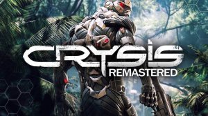 Crysis Remastered 💥Прохождение 💥 Часть 1