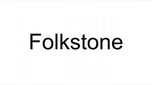 How to Pronounce Folkstone