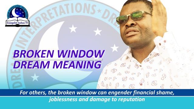 Dream About Broken Window  - Meaning and Symbolism