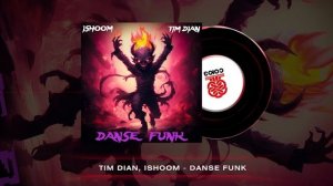 Tim Dian, ishoom - Danse Funk (2024)