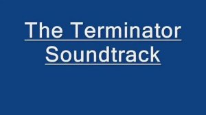 The Terminator: Soundtrack - Tech Noir