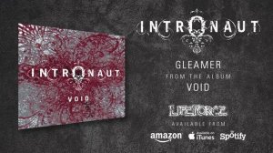 INTRONAUT - Gleamer (album track)