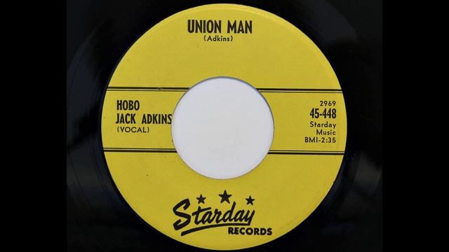 Hobo Jack Adkins - Union Man (Starday 448) [1959 Ohio bluegrass] смотреть онлайн