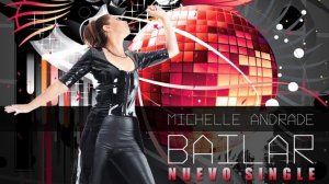 Bailar Bailar de Michelle Andrade