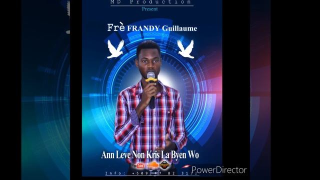 Ann leve non kris la byen wo(guillaume Frandy) смотреть онлайн