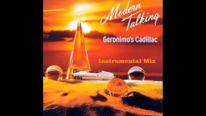 Modern Talking-Geronimos Cadillac instrumental Mix
