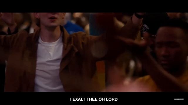 I Exalt Thee UPPERROOM Worship Moment 12.12.21 смотреть онлайн