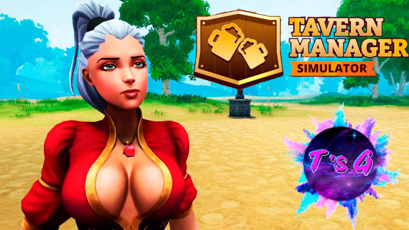 Tavern Manager Simulator # 8 - ЗНАТНЫЕ КЛИЕНТЫ