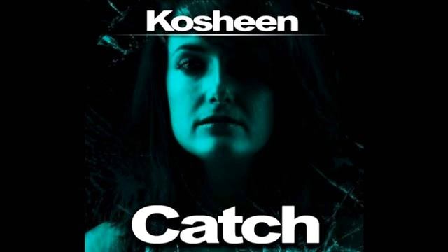 Kosheen - Catch