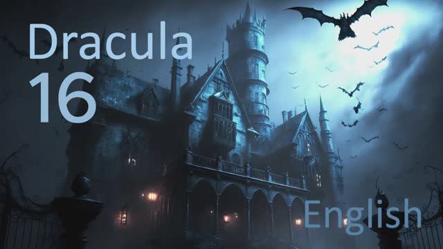 Учим Английский DRACULA Урок 16. Рассказ на английском с переводом и объяснениями