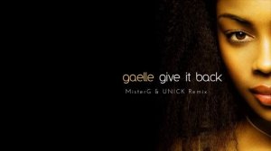 Gaelle - Give It Back (MisterG & UNICK Remix)