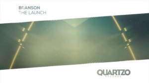 BRANSON - The Launch