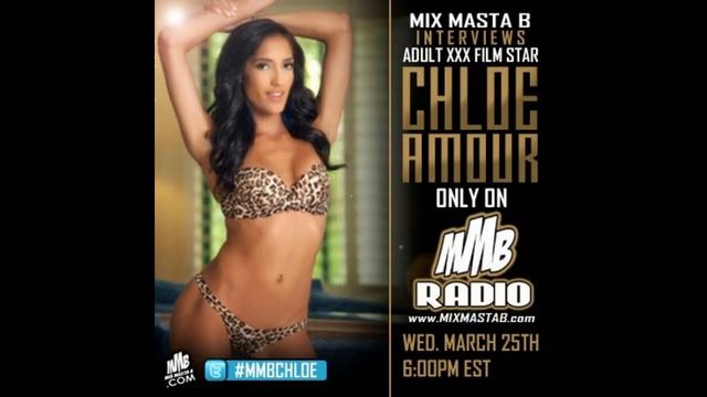 Mix Masta B Interviews Adult XXX Film Star Chloe Amour On MMB Radio LISTEN! #MMBChloe смотреть онлайн