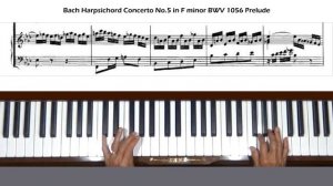 Bach Harpsichord Concerto No. 5 in F minor BWV 1056 Prelude Piano Tutorial