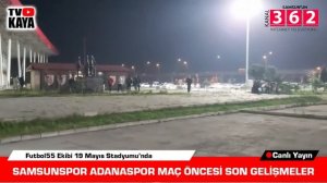 Samsunspor- Adanaspor Maçı Öncesi Stattan Canlı Yayın