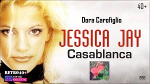 Jessica Jay - Casablanca (1996)