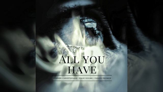 All You Have смотреть онлайн