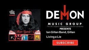 Ian Gillan Band, Gillan - Living a Lie