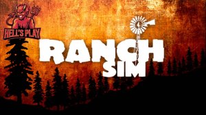 [РОЗЫГРЫШ] #2 Ranch Simulator: Hell строит свое ранчо