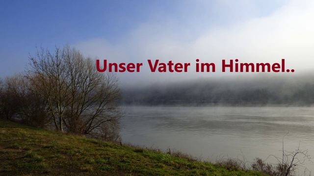 Unser Vater im Himmel.. (Chor)