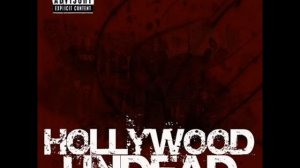 Undead-Hollywood Undead.