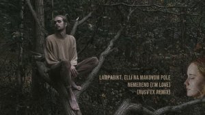 Lampabikt, Elli Na Makovom Pole - Nemereno (I'm Love) (RUSV'EX Remix Rework)