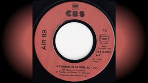 Air 89 avec Desireless   "A l'arrière de la cadillac" 1984
