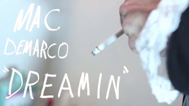Mac Demarco - Dreaming // Cover смотреть онлайн