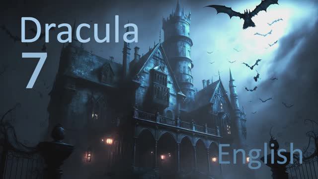 Учим Английский DRACULA Урок 7. Рассказ на английском с переводом и объяснениями