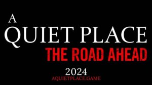 A Quiet Place: The Road Ahead. Gameplay PC.