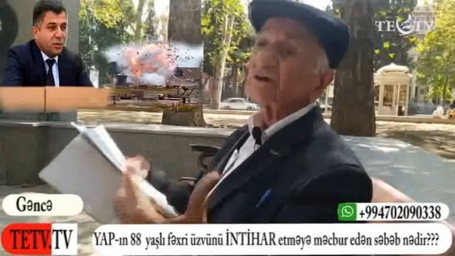 YAP-ın 88  yaşlı fəxri üzvünü İNTİHAR etməyə məcbur edən səbəb nədir???